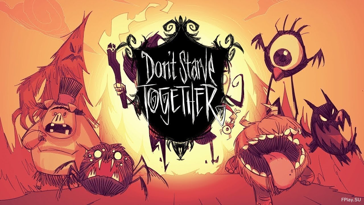 Don’t Starve Together
