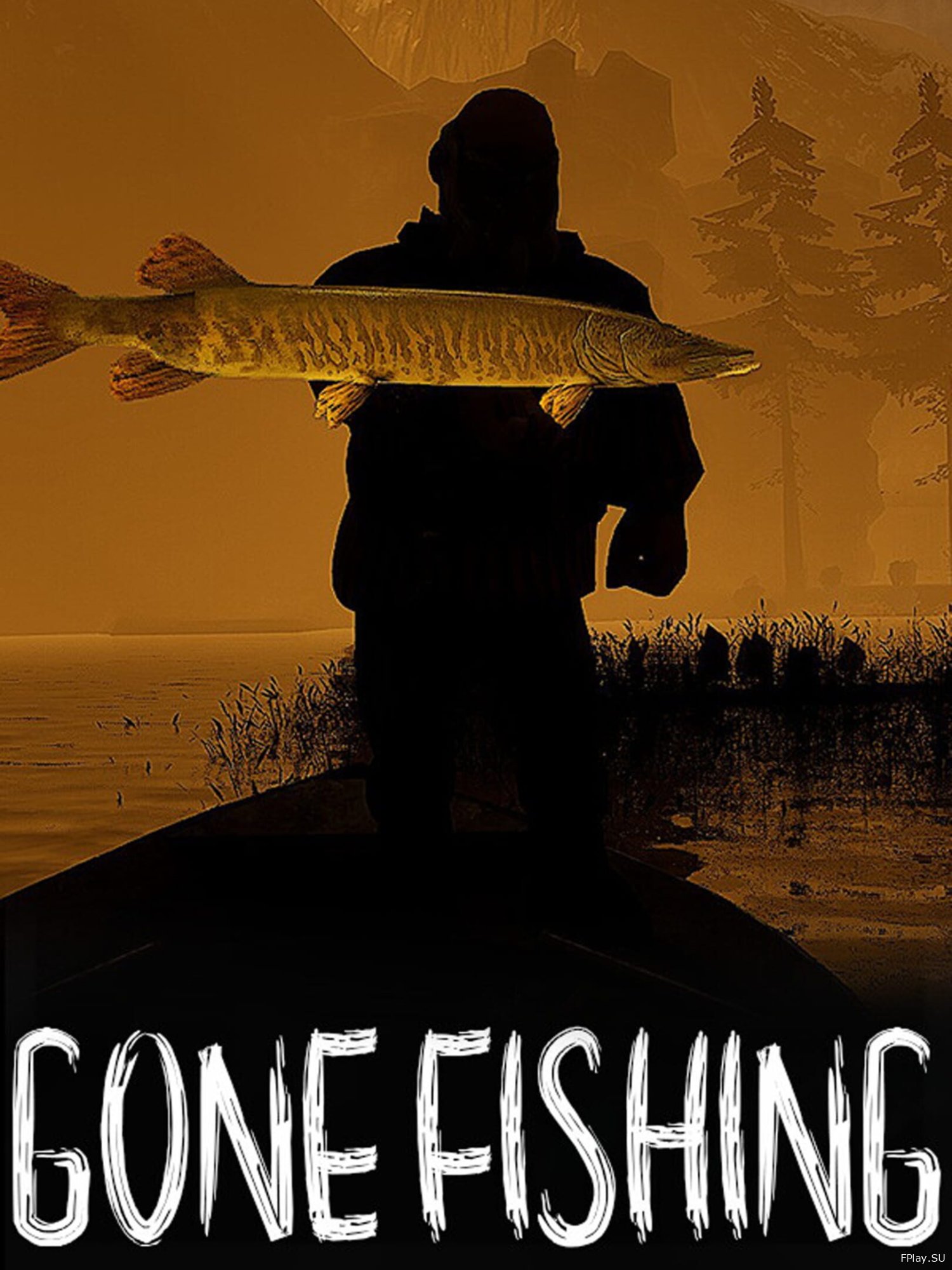 GONE Fishing